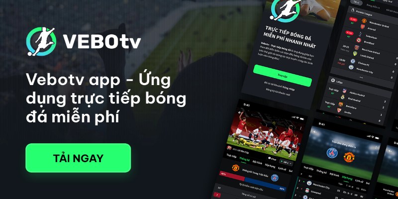 Vô số các giải đấu lớn được phát trực tiếp bởi Vebotv 